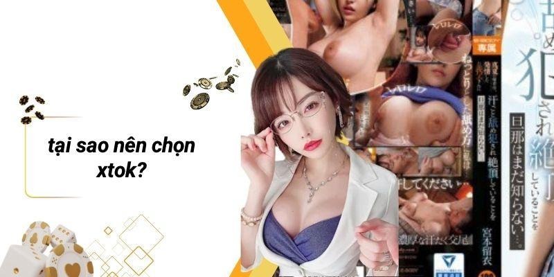 Tại Sao Nên Chọn XTOK?